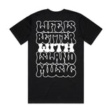 Life is Better - Black/White